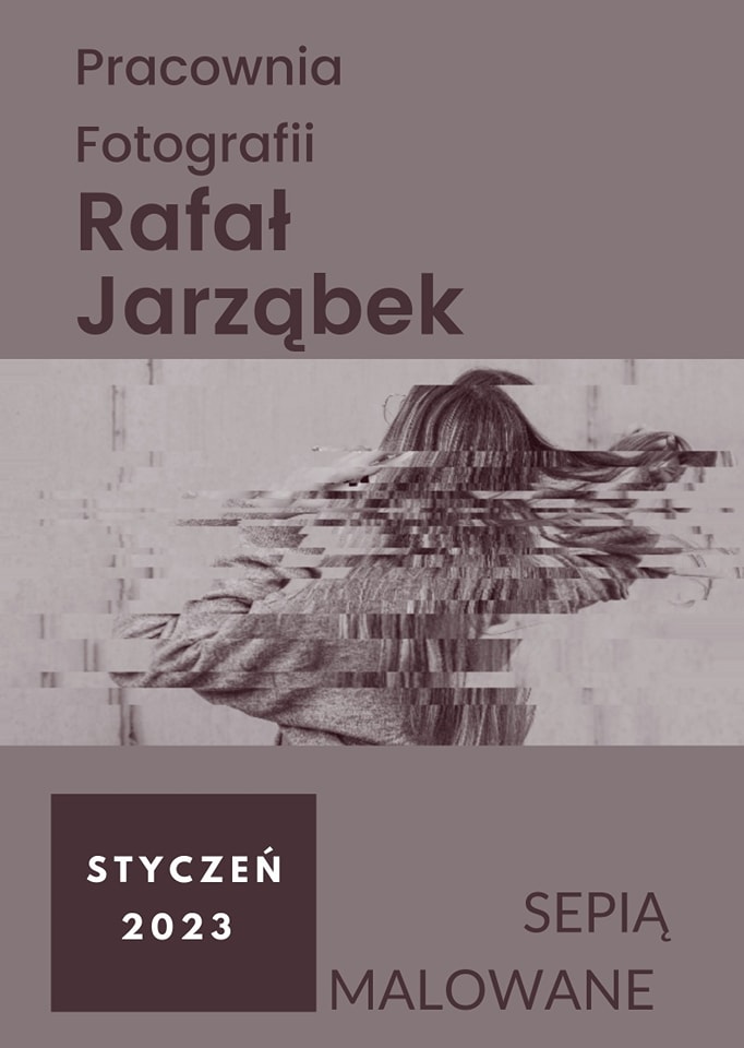 "Sepią malowane" wystawa Rafała Jarząbka
